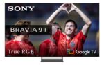 Sony BRAVIA 9 II True RGB - Téléviseur True RGB 85 pouces (215 cm), 4K Ultra HD, Google TV